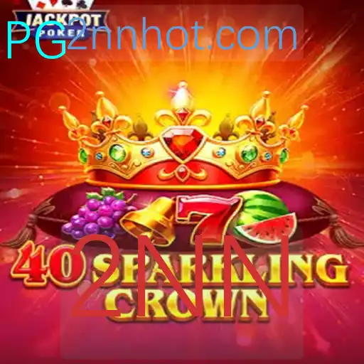 Descubra o Mundo Encantado de 40SparklingCrown: Diversão Ilimitada com 2NN